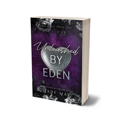 Unleashed by Eden (Book 4 - Eden Series) - Paperback